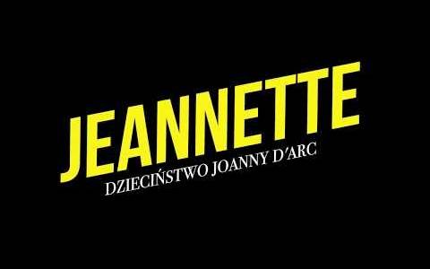 Jeannette. dzieciństwo joanny d’arc/ Jeannette l'enfance de jeanne d'arc(2017) - zwiastuny | Kinomaniak.pl