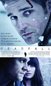 Deadfall online (2012) | Kinomaniak.pl