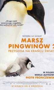 Marsz pingwinów 2: przygoda na krańcu świata online / L'empereur online (2017) | Kinomaniak.pl