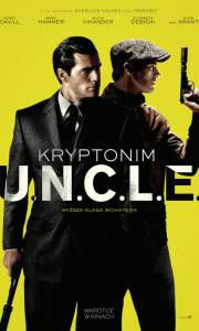 Kryptonim u.n.c.l.e. online / Man from u.n.c.l.e., the online (2015) | Kinomaniak.pl