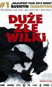 Duże złe wilki online / Big bad wolves online (2013) | Kinomaniak.pl