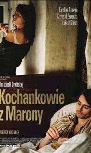 Kochankowie z marony online (2005) | Kinomaniak.pl