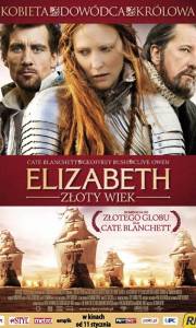 Elizabeth: złoty wiek online / Elizabeth: the golden age online (2007) | Kinomaniak.pl