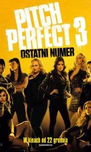 Pitch perfect 3 online (2017) | Kinomaniak.pl