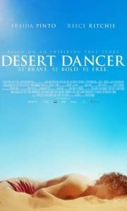 Taniec pustyni online / Desert dancer online (2014) | Kinomaniak.pl