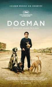 Dogman online (2018) | Kinomaniak.pl