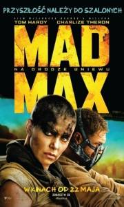 Mad max: na drodze gniewu online / Mad max: fury road online (2015) | Kinomaniak.pl