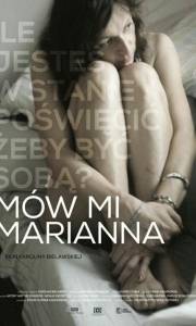 Mów mi marianna online (2015) | Kinomaniak.pl