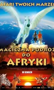 Magiczna podróż do afryki online / Magic journey to africa online (2010) | Kinomaniak.pl