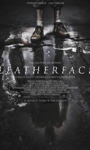 Leatherface online (2017) | Kinomaniak.pl