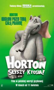 Horton słyszy ktosia online / Horton hears a who online (2008) | Kinomaniak.pl