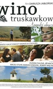 Wino truskawkowe online (2008) | Kinomaniak.pl