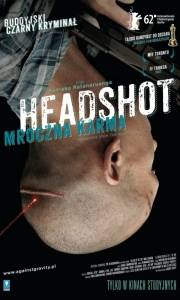 Headshot. mroczna karma online / Headshot online (2011) | Kinomaniak.pl