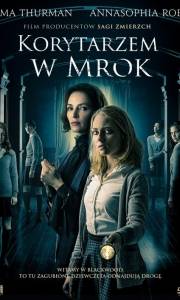 Korytarzem w mrok online / Down a dark hall online (2018) | Kinomaniak.pl