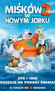 Miśków 2-óch w nowym jorku online / Norm of the north 2 online (2018) | Kinomaniak.pl