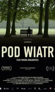 Pod wiatr online / Nista, samo vjetar online (2017) | Kinomaniak.pl