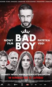 Bad boy online (2020) | Kinomaniak.pl
