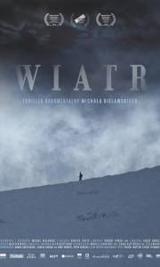 Wiatr. thriller dokumentalny online (2019) | Kinomaniak.pl