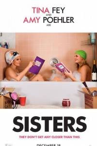 Siostry/ Sisters(2015)- obsada, aktorzy | Kinomaniak.pl