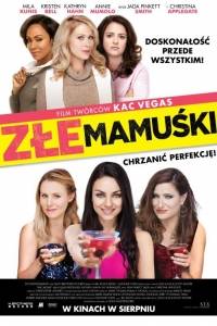 Złe mamuśki online / Bad moms online (2016) | Kinomaniak.pl