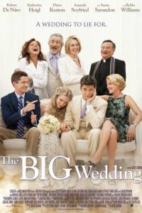 Wielkie wesele/ Big wedding, the(2013)- obsada, aktorzy | Kinomaniak.pl