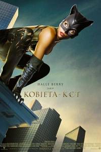 Kobieta-kot online / Catwoman online (2004) | Kinomaniak.pl