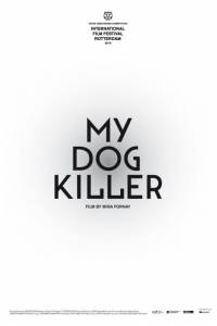 Mój pies killer online / Môj pes killer online (2013) | Kinomaniak.pl