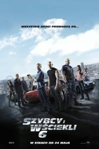Szybcy i wściekli 6/ Fast & furious 6(2013)- obsada, aktorzy | Kinomaniak.pl