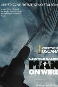 Człowiek na linie - man on wire online / Man on wire online (2008) - pressbook | Kinomaniak.pl