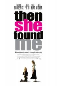Kiedyś mnie znajdziesz/ Then she found me(2007) - zdjęcia, fotki | Kinomaniak.pl