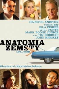 Anatomia zemsty/ Life of crime(2013) - zwiastuny | Kinomaniak.pl