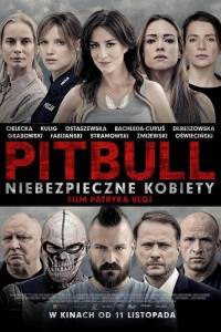 Pitbull. niebezpieczne kobiety online (2016) | Kinomaniak.pl