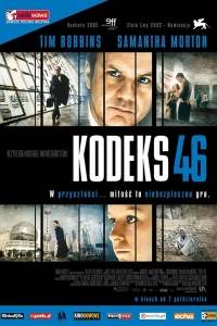 Kodeks 46 online / Code 46 online (2003) | Kinomaniak.pl