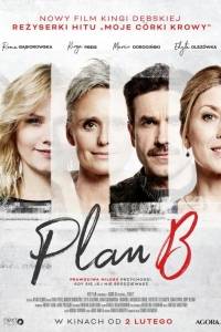 Plan b online (2018) | Kinomaniak.pl