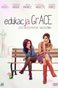 Edukacja grace online / Girl in progress online (2012) | Kinomaniak.pl