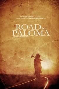 Road to paloma(2014) - zdjęcia, fotki | Kinomaniak.pl