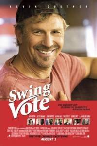 Swing vote(2008)- obsada, aktorzy | Kinomaniak.pl