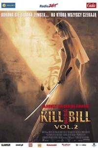 Kill bill 2 online / Kill bill: vol. 2 online (2004) | Kinomaniak.pl