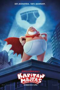 Kapitan majtas: pierwszy wielki film online / Captain underpants: the first epic movie online (2017) | Kinomaniak.pl