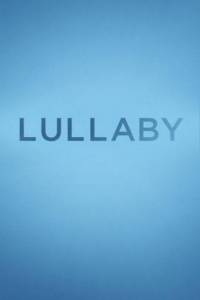 Lullaby online (2014) | Kinomaniak.pl