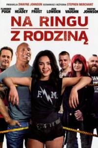 Na ringu z rodziną online / Fighting with my family online (2019) | Kinomaniak.pl