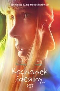 Kochanek idealny/ Zoe(2018)- obsada, aktorzy | Kinomaniak.pl
