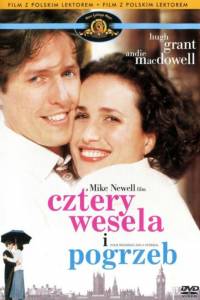 Cztery wesela i pogrzeb/ Four weddings and a funeral(1994)- obsada, aktorzy | Kinomaniak.pl