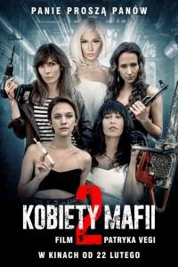 Kobiety mafii 2 online (2019) | Kinomaniak.pl