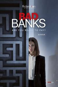 Bankowa gra/ Bad banks(2018) - fabuła, opisy | Kinomaniak.pl