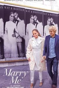Wyjdć za mnie/ Marry me(2022) - fabuła, opisy | Kinomaniak.pl
